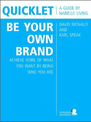 cover image of Quicklet on David Mcnally and Karl Speak's Be Your Own Brand